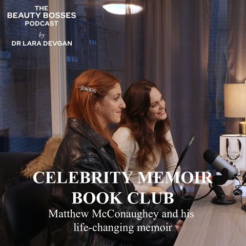 Celebrity Memoir Book Club talks Matthew McConaughey's life-changing memoir and the multifaceted impact of TikTok on reading books