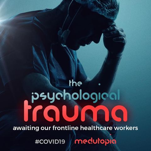 COVID19-The Psychological Trauma in Healthcare Workers