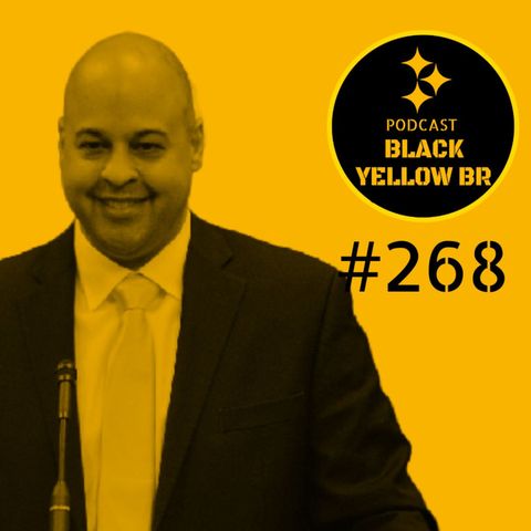 BlackYellowBR 268 - Omar Khan novo GM do Steelers