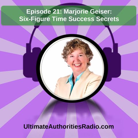 Marjorie Geiser-Six-Figure Time Secrets