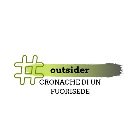 #Outsider 1x05: Torna a Casa!