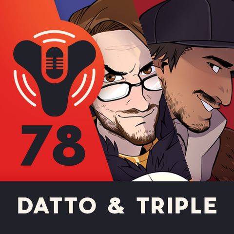 Episode #78 - Fast And The Furious (ft. Datto and TripleWRECK)