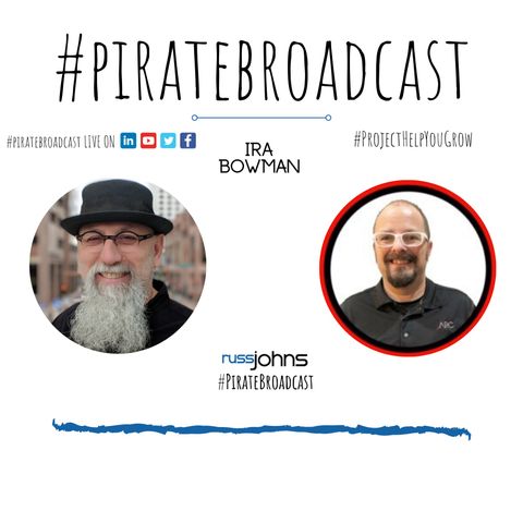 Catch Ira Bowman on the PirateBroadcast