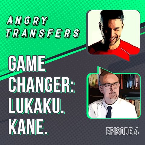 Game Changer: Lukaku. Kane. (Ronaldo)