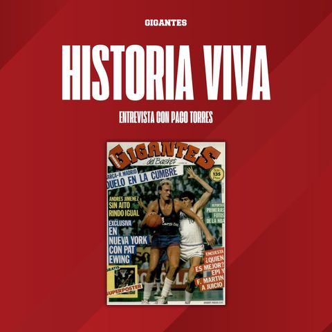 Gigantes cumple 39 años: Su historia de la mano de Paco Torres #111