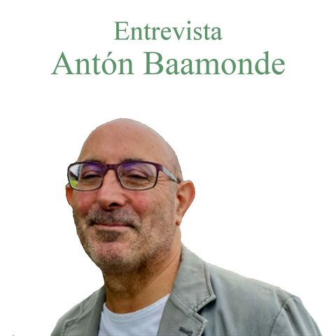 Entrevista a Antón Baamonde