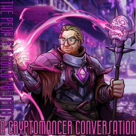 #29 A Cryptomancer Conversation