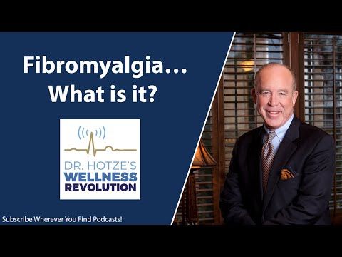 Fibromyalgia…What Is It?