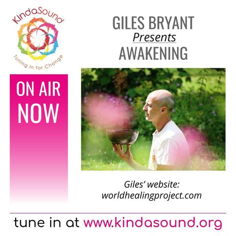 Sacred Music for World Peace | Awakening with Giles Bryant