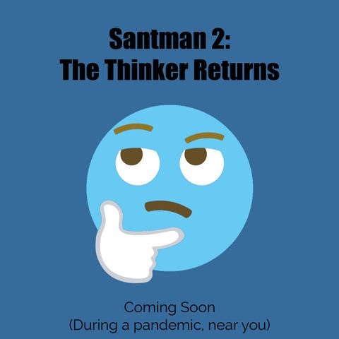 Sequels | "Please no, not the beer brand, Santman!"