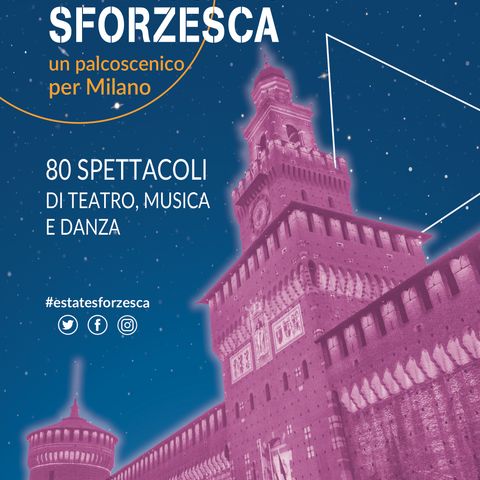 Estate Sforzesca 2020, l'assessore alla cultura di Milano Del Corno: «Una grande festa»