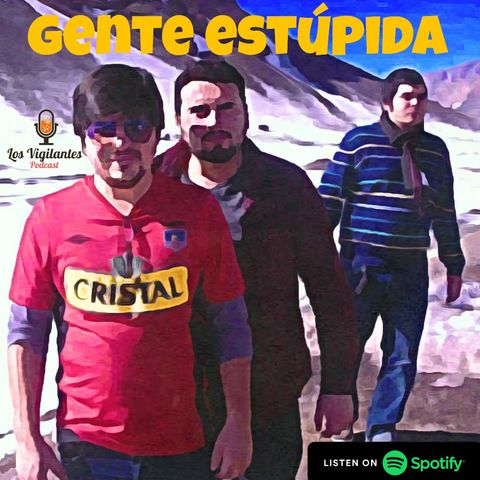 14.- Gente estúpida