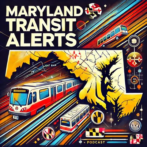 Maryland Transit Alerts Reveal Major Service Disruptions Across Light Rail, Bus, Metro, and MARC Train Routes Today