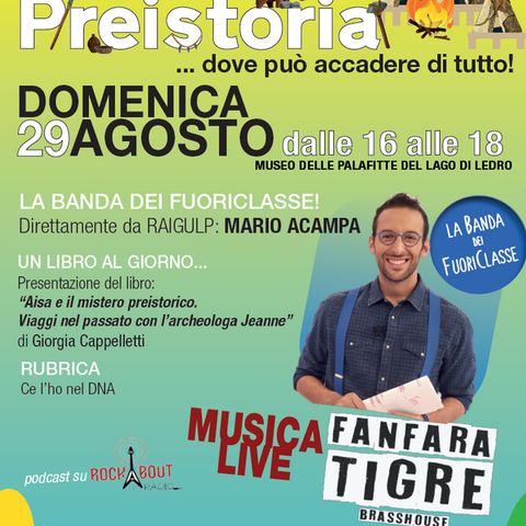 Fanfara Tigre + Mario Acampa - Piazza Preistoria - 29 agosto 2021