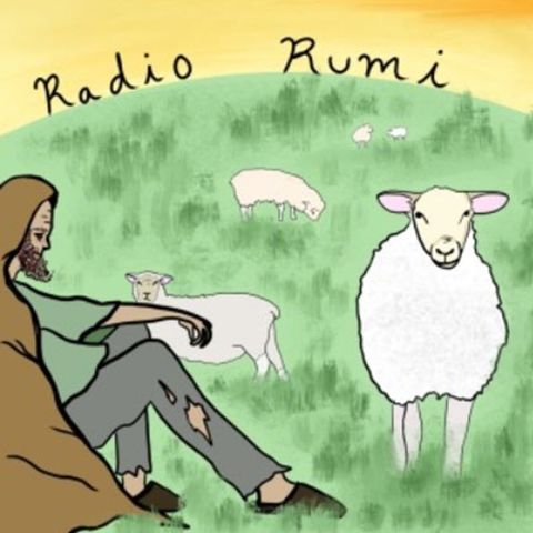Radio Rumi Program 50: The Everlasting is Born Tonight!
