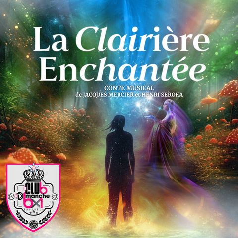 Les coulisses du conte musical "La Clairière Enchantée"