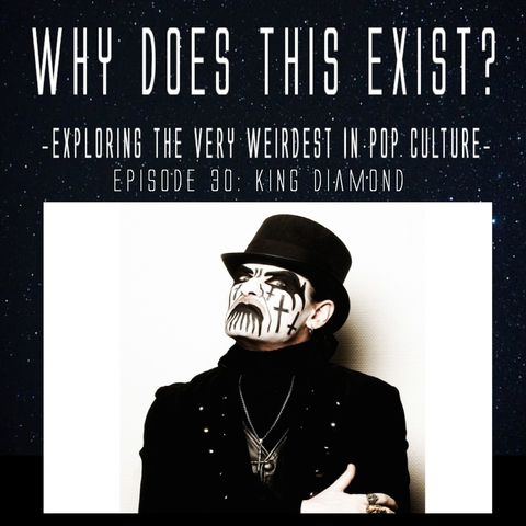 Episode 30: King Diamond