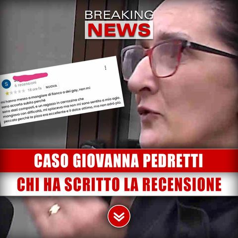 Caso Giovanna Pedretti: Chi Ha Scritto La Recensione!