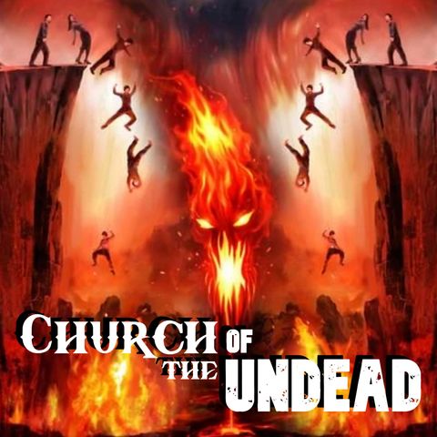 “MYTHS ABOUT HELL” (Weird Darkness Afterword) #ChurchOfTheUndead