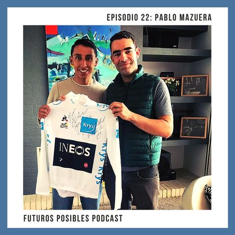 Ep. 22: Educación a través del deporte, con Pablo Mazuera