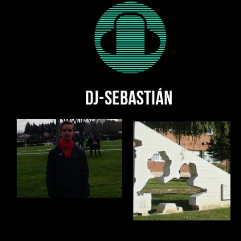 Sesión DJ amenizado por el Dj Sebastian9