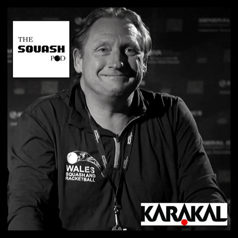 Join The Squash Pod and Mike Workman Director of Coaching and Development for Squash in Wales