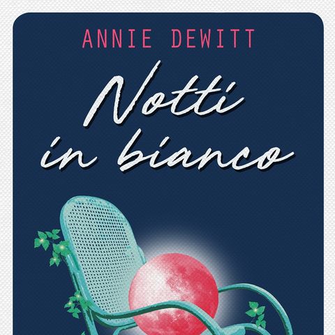 Annie DeWitt "Notti in bianco"