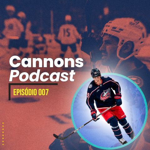 Cannons Podcast 007 - Início difícil e a divisão!
