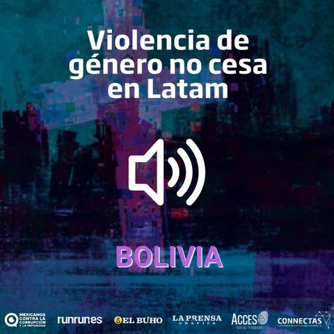 #ElEstadoLasAbandona en Bolivia