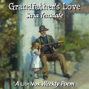 Grandfather's Love - Read by BK