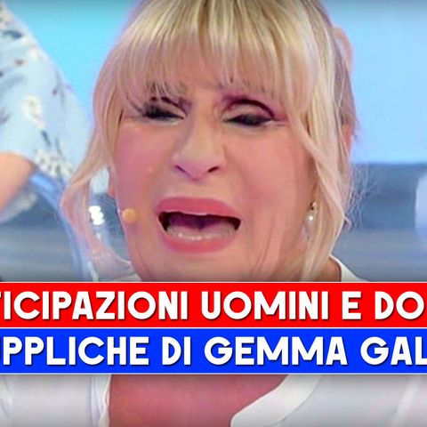 Anticipazioni Uomini e Donne: Le Suppliche Di Gemma Galgani!