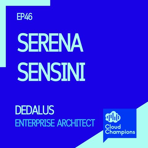 46. Serena Sensini, Enterprise Architect di Dedalus