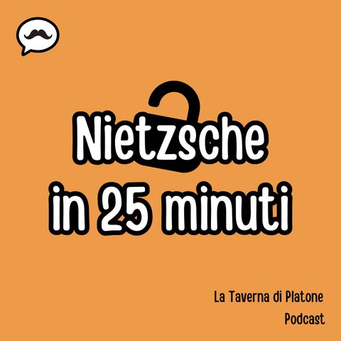 #71 - Nietzsche in 25 minuti