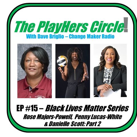 TPC#15: Black Lives Matter Series-Pt2