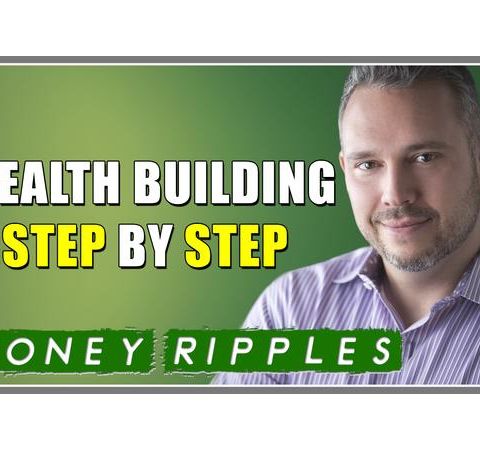 Wealth Building Step by Step | 409