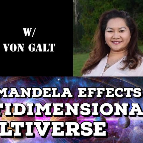 Beyond Mandela Effects, 5D Multidimensional Multiverse with Von Galt