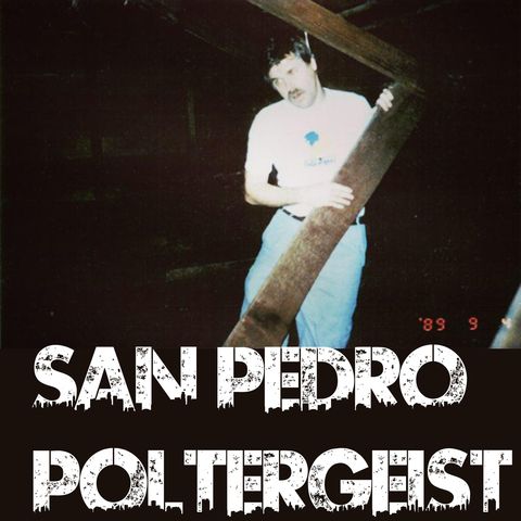 San Pedro Poltergeist