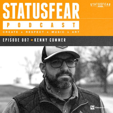 Episode 007 - Kenny Cummer