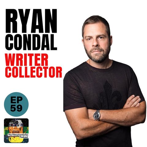 59 - Ryan Condal - Showrunner on House of The Dragon