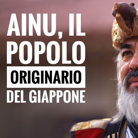 Ainu, il popolo alle origini del Giappone