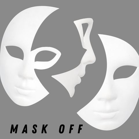 Episode 31 - Mask OFF By Shana Turner