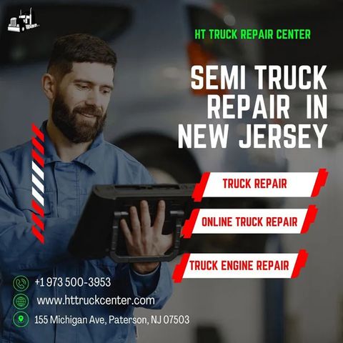 Semi-Truck Repair Services in New Jersey Keeping Your Fleet on the Road