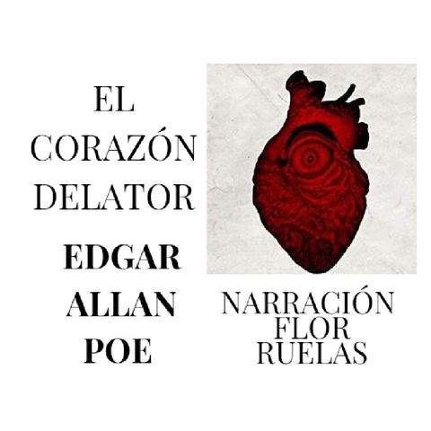 EL CORAZÓN DELATOR / PARTE 1