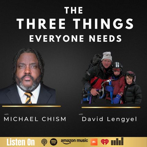 The Three Things Everyone Needs
