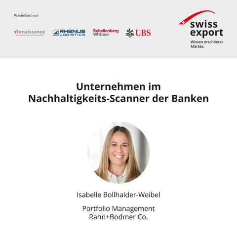 Unternehmen im Nachhaltigkeits-Scanner der Banken | Isabelle Bollhalder, Rahn & Bodmer