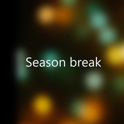 Season Break