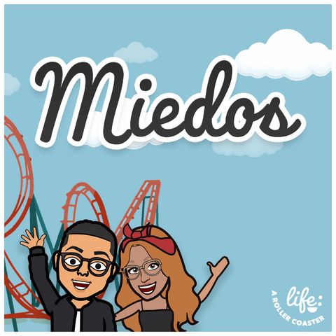 MIEDOS 😰 (Life: A Rollercoaster)