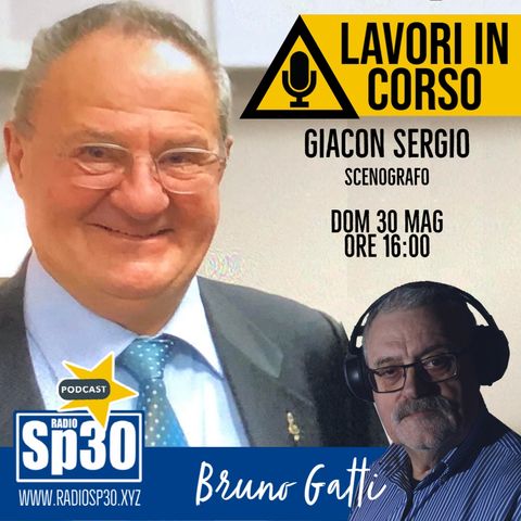 Bruno Gatti - Lavori in Corso - Giacon Sergio, scenografo.