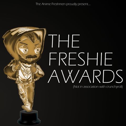 Episode #32: The Freshie Awards 2021