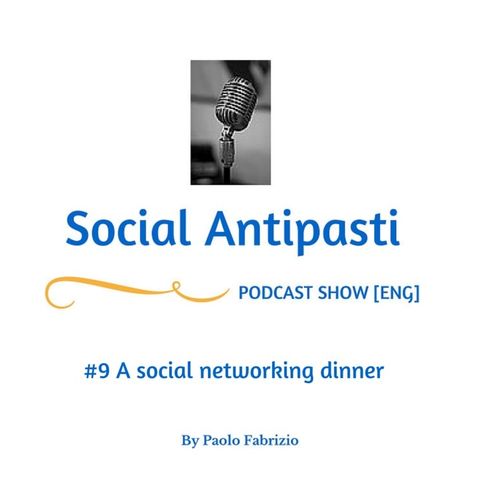 #09 A social networking dinner